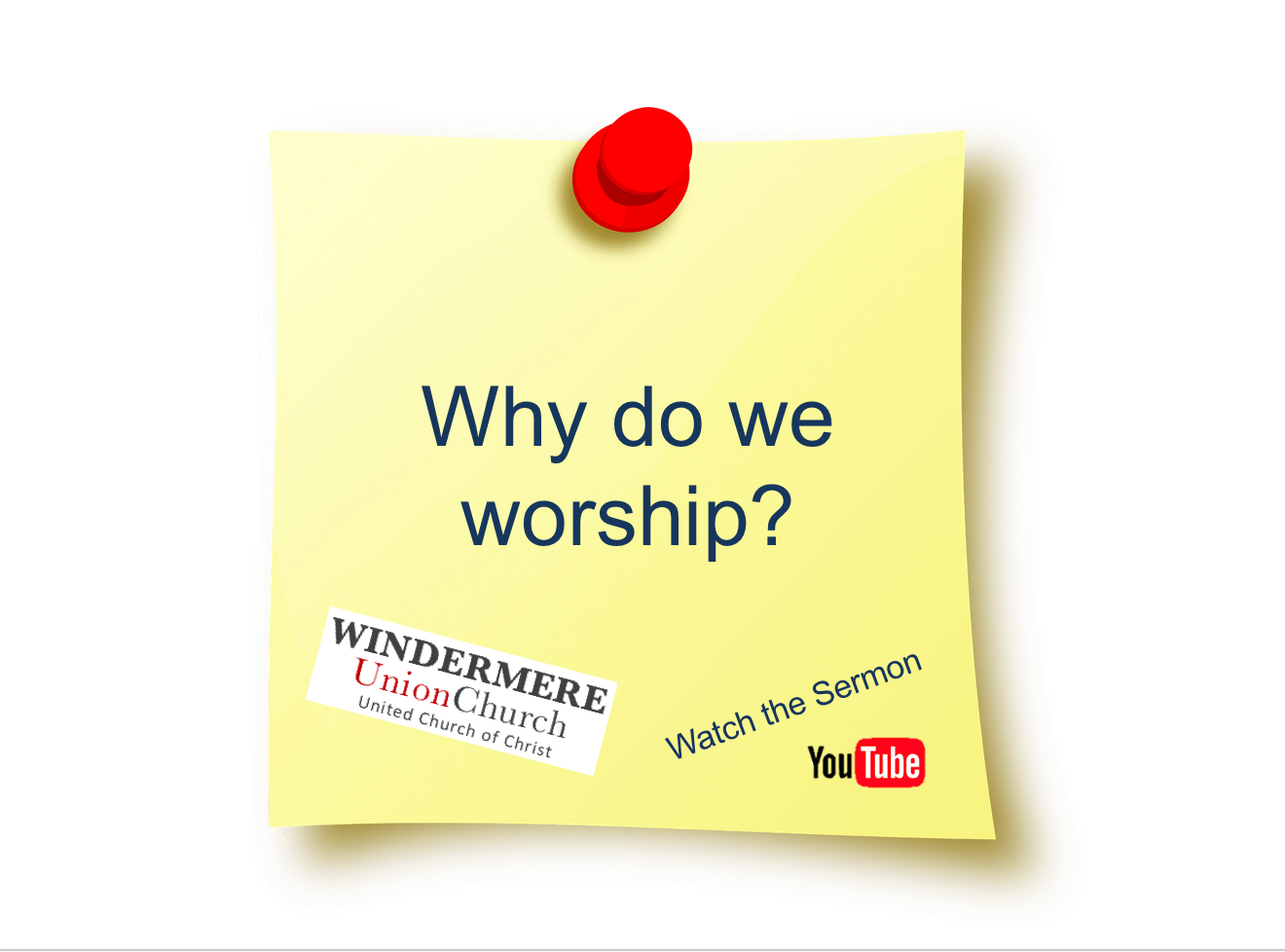 Why do we worship?