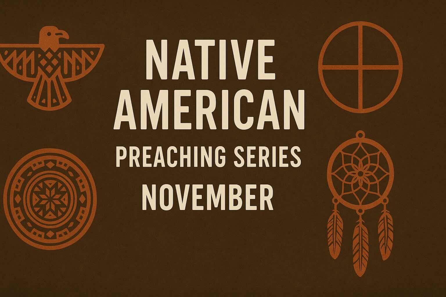small Native American Preaching series